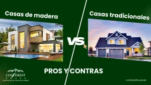 Construcciones tradicionales vs. construcciones de madera Pros y Contras - Conforest House